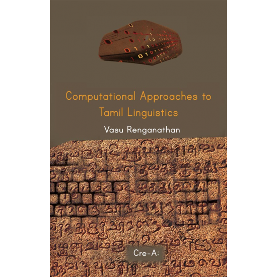 Computational Approaches to Tamil Linguistics Computational Approaches to Tamil Linguistics