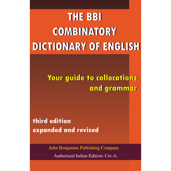 THE BBI COMBINATORY DICTIONARY OF ENGLISH THE BBI COMBINATORY DICTIONARY OF ENGLISH