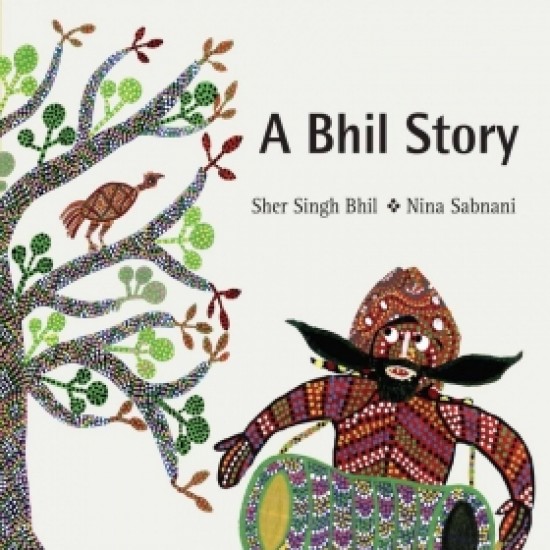 A Bhil Story A Bhil Story