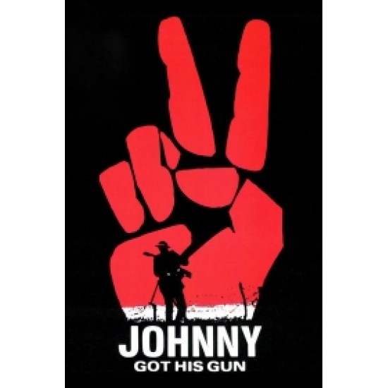 Johnny Got His Gun Johnny Got His Gun