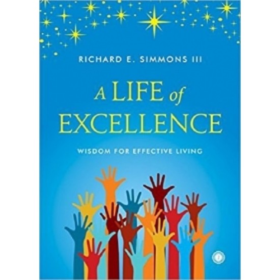 A Life of Excellence A Life of Excellence