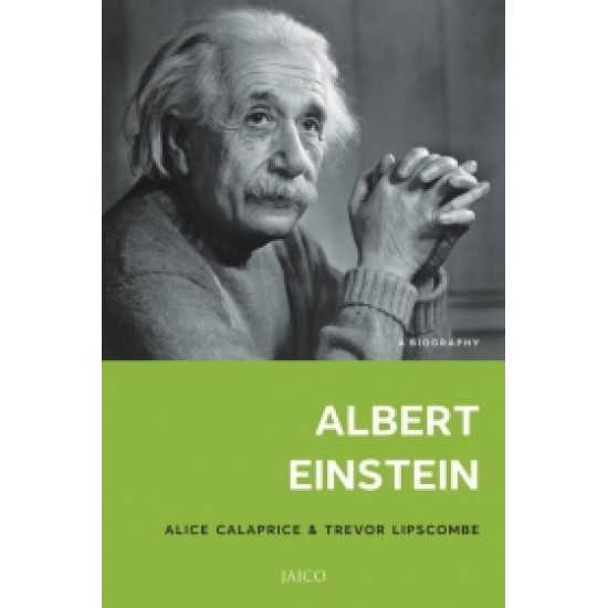 Albert Einstein: A Biography Albert Einstein: A Biography