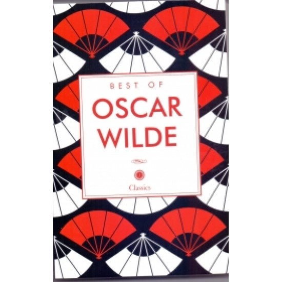 Best of Oscar Wilde Best of Oscar Wilde