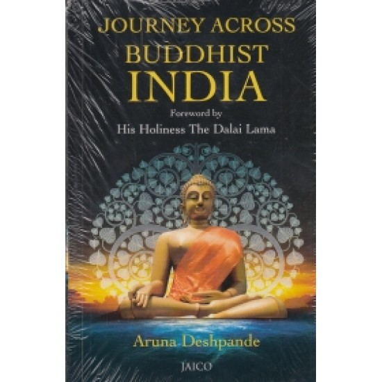 Buddhist India Rediscovered Buddhist India Rediscovered