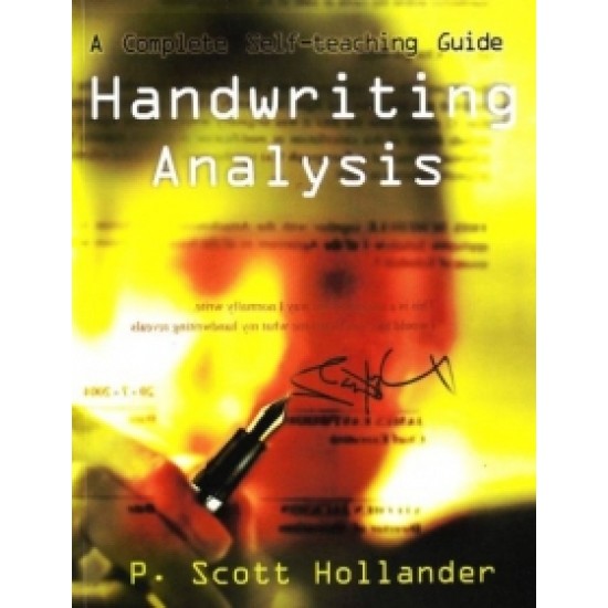 Handwriting Analysis - A Complete Self-Teaching Guide Handwriting Analysis - A Complete Self-Teaching Guide