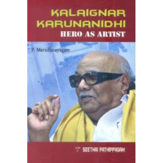 Kalaignar Karunanidhi Hero as Artist Kalaignar Karunanidhi Hero as Artist