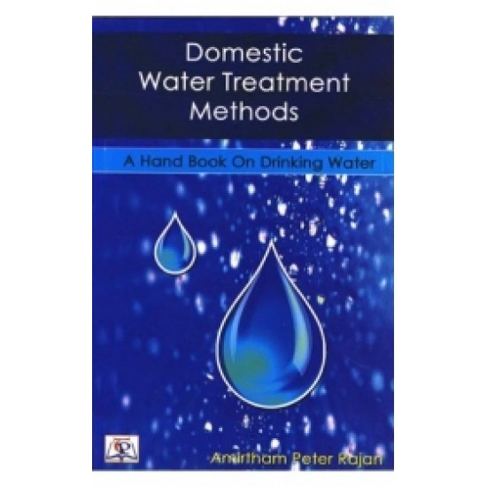 Domestic Water Treatment Methods Domestic Water Treatment Methods