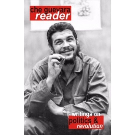 Che Guevara Reader Che Guevara Reader