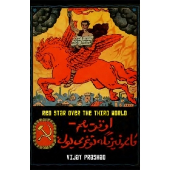 Red Star Over the Third World Red Star Over the Third World